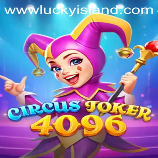Exploring CircusJoker4096: A New Sensation at Lucky Island Casino