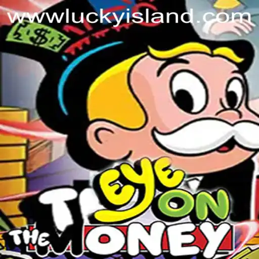 Experience the Thrill of EyeOnTheMoney at Lucky Island Casino
