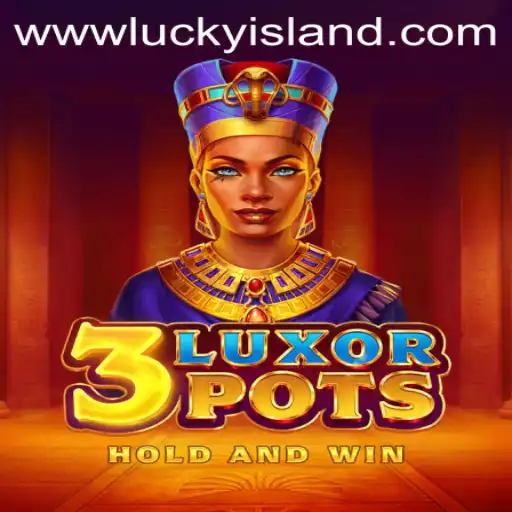 3LuxorPots: An Intriguing Addition to Lucky Island Casino