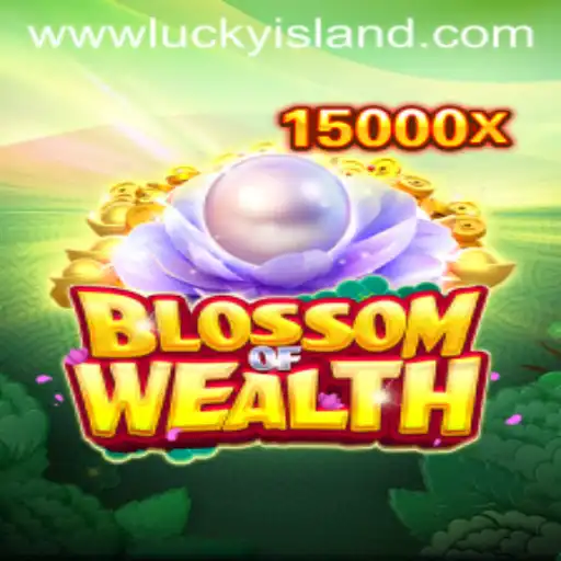 Explore the Excitement of 'BlossomofWealth' at Lucky Island Casino