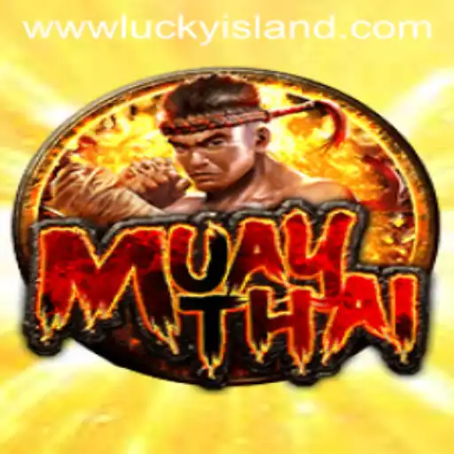 Discover the Thrill of MuayThai at Lucky Island Casino