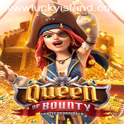 Discover the Thrills of QueenofBounty at Lucky Island Casino